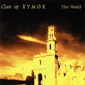 Álbum This World de Clan Of Xymox