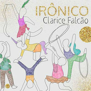 Álbum Irônico de Clarice Falcão