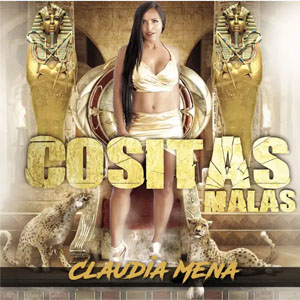 Disco Cositas Malas de Claudia Mena