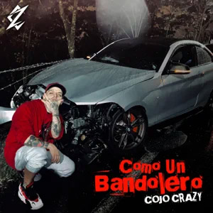 Álbum Como Un Bandolero de Cojo Crazy