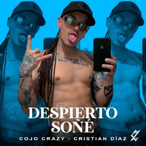 Álbum Despierto Soñe de Cojo Crazy