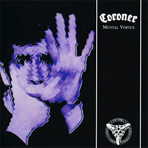 Álbum Mental Vortex de Coroner