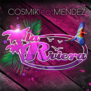 Álbum La Riviera de Cosmik