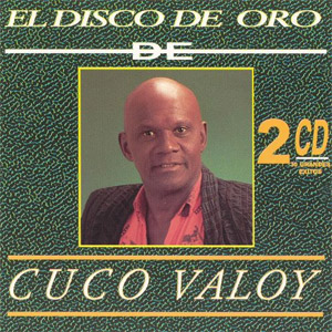 Álbum El Disco De Oro de Cuco Valoy