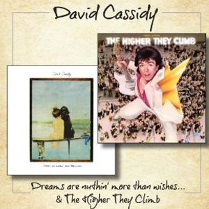 Álbum Dreams Are Nuthin More Than Wishes Higher They de David Cassidy