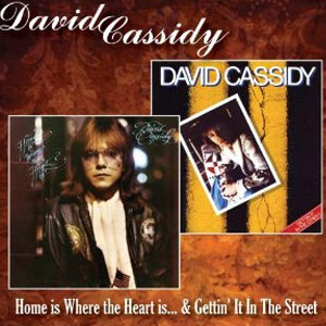 Álbum Home Is Where The Heart Is  Getting It In Street de David Cassidy