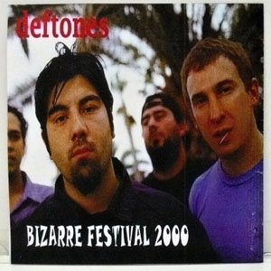 Álbum Bizarre Festival 2000 de Deftones