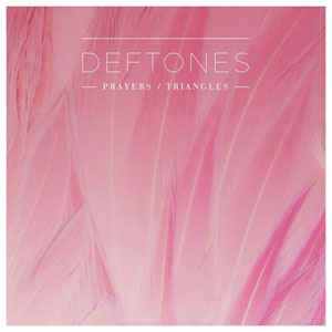 Álbum Prayers/Triangles de Deftones