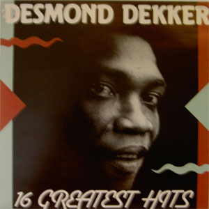 Álbum 16 Greatest Hits de Desmond Dekker