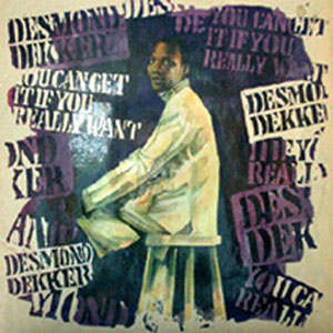 Álbum You Can Get It If You Really Want de Desmond Dekker