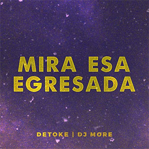 Álbum Mira Esa Egresada de Detoke