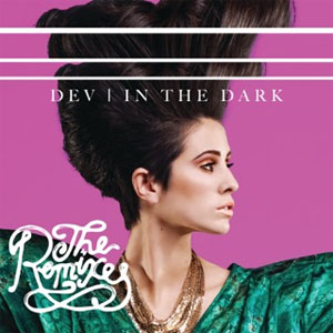 Álbum In the Dark (The Remixes) de Dev