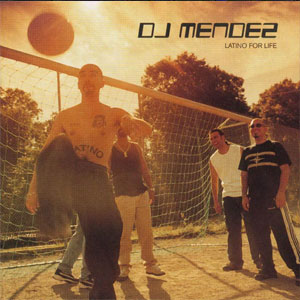 Álbum Latino For Life de DJ Méndez