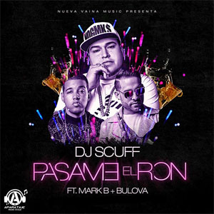 Álbum Pásame El Ron de DJ Scuff