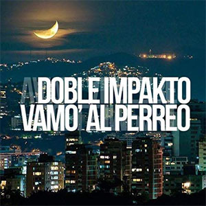 Álbum Vamo' al Perreo de Doble Impakto