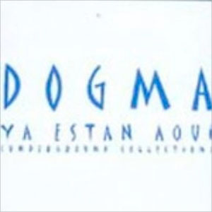 Álbum Ya Están Aquí de Dogma Crew