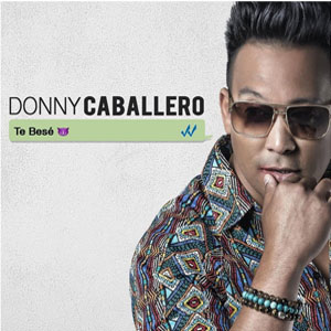 Álbum Te Besé de Donny Caballero