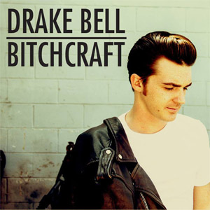 Álbum Bitchcraft de Drake Bell