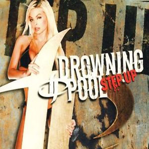 Álbum Step Up de Drowning Pool