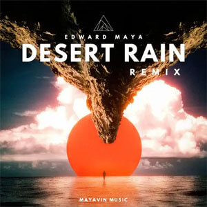 Álbum Desert Rain (Remix)  de Edward Maya