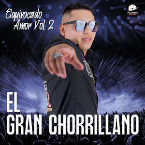 Álbum Equivocado Amor, Vol. 2 (En Vivo) de El Gran Chorrillano