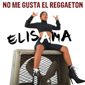 Álbum No Me Gusta el Reggaeton de Elisama