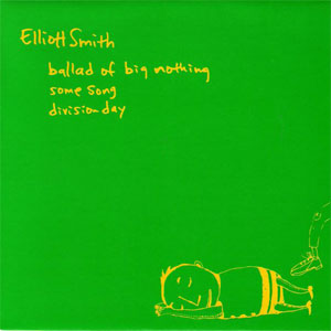 Álbum Ballad Of Big Nothing de Elliott Smith