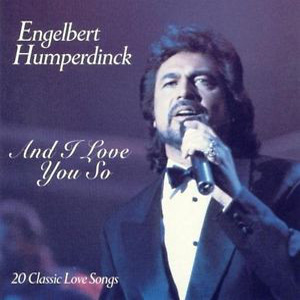 Álbum And I Love You So de Engelbert Humperdinck