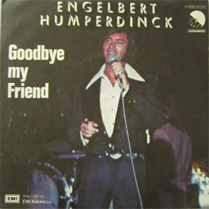 Álbum Goodbye My Friend de Engelbert Humperdinck