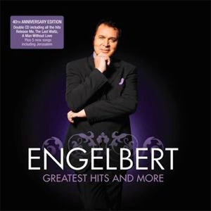 Álbum Greatest Hits And More de Engelbert Humperdinck