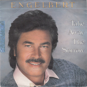 Álbum Take Away The Sorrow de Engelbert Humperdinck