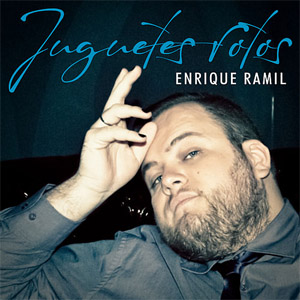 Álbum Juguetes Rotos de Enrique Ramil