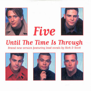 Álbum Until The Time Is Through de Five