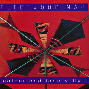 Álbum Leather And Lace Live de Fleetwood Mac