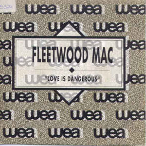 Álbum Love Is Dangerous de Fleetwood Mac
