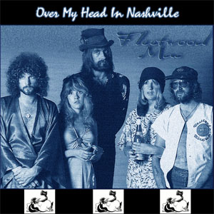Álbum Over My Head In Nashville de Fleetwood Mac