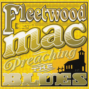 Álbum Preaching The Blues de Fleetwood Mac
