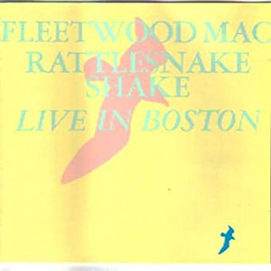 Álbum Rattlesnake Shake - Live In Boston de Fleetwood Mac