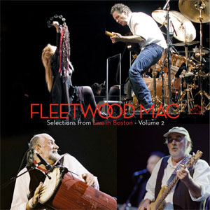 Álbum Selections From Live In Boston - Volume 2 de Fleetwood Mac