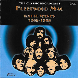 Álbum The Classic Broadcasts Fleetwood Mac Radio Waves 1968-1988 de Fleetwood Mac