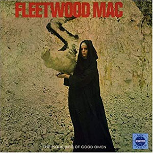 Álbum The Pious Bird Of Good Omen de Fleetwood Mac