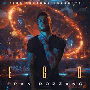 Álbum Ego de Fran Rozzano