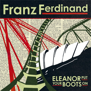 Álbum Eleanor Put Your Boots On  de Franz Ferdinand