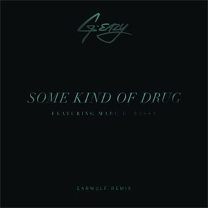 Álbum Some Kind Of Drug (Earwulf Remix)  de G-Eazy