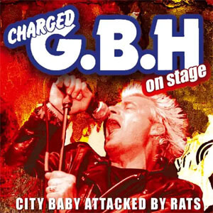 Álbum On Stage - City Baby Attacked By Rats de Gbh