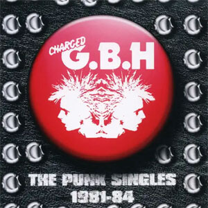 Álbum The Punk Singles 1981-84 de Gbh