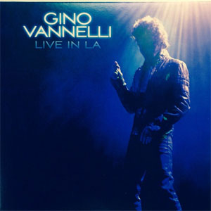 Álbum Live In LA de Gino Vannelli