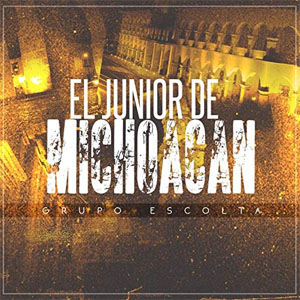 Álbum El Jr De Michoacán de Grupo Escolta