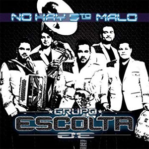 Álbum No Hay 5to Malo de Grupo Escolta