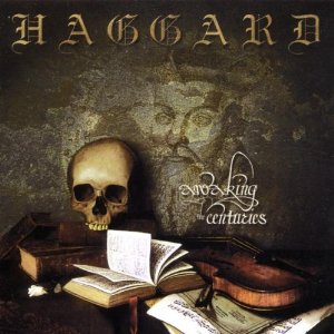 Álbum Awaking the Centuries de Haggard